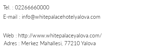 White Palace Hotel Yalova Spa telefon numaralar, faks, e-mail, posta adresi ve iletiim bilgileri